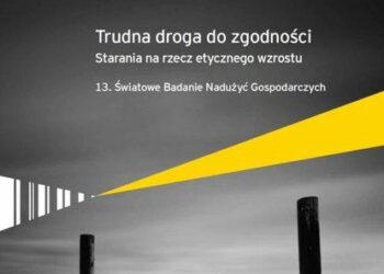 Raport EY: Praktyki korupcyjne w Polsce mniej powszechne, ale zapobieganie nadużyciom w polskich firmach wciąż na niskim poziomie