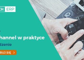 Omnichannel w praktyce – cykl bezpłatny webinarów Comarch